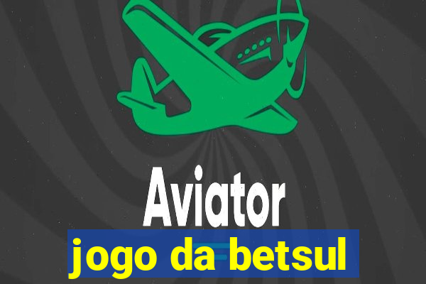jogo da betsul